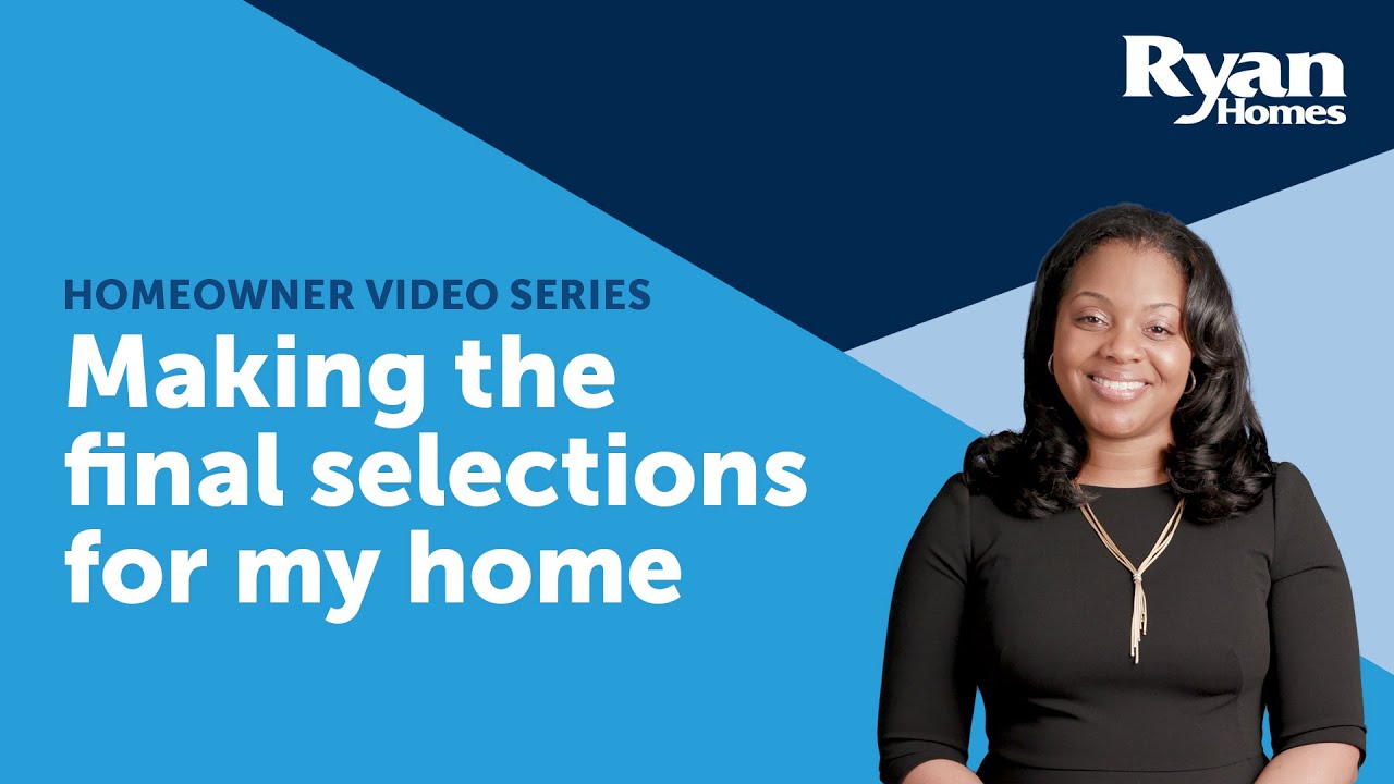 Ryan Homes Making the final selections for my home YouTube