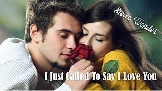 I Just Called To Say I Love You   Stevie Wonder  (TRADUÇÃO) HD (Lyrics Video)