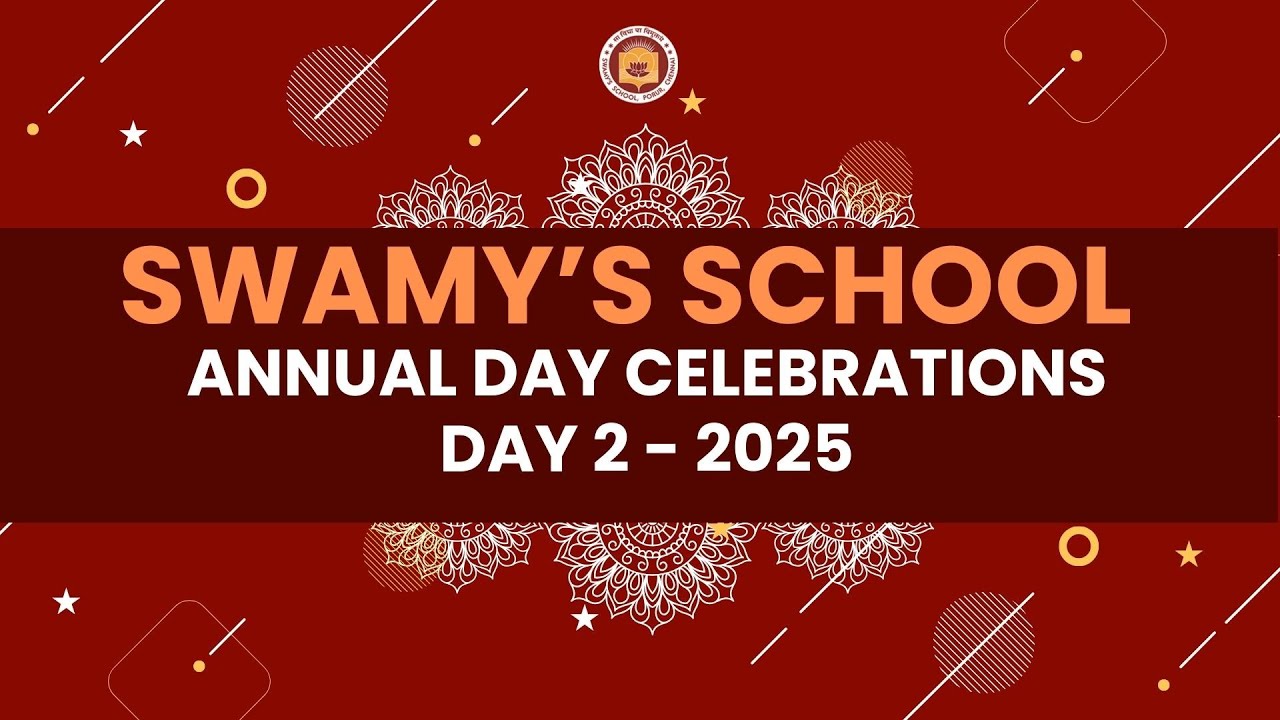 Annual Day Celebrations - 2025 - Day 2 | Swamy's School - YouTube