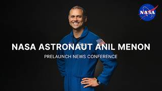 NASA Astronaut Anil Menon Prelaunch News Conference (April 29, 2026)