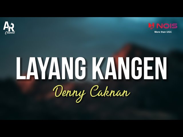 Layang Kangen - Denny Caknan (LIRIK) class=
