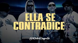 Baby Rasta Y Gringo ft. Don Omar, Plan B, Syko, Kendo Kaponi - ELLA SE CONTRADICE (REMIX) (LETRA)