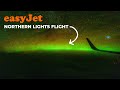 easyJet Flight to the NORTHERN LIGHTS | A320neo Gatwick-Gatwick Trip report | Aerobility Aurora 2023