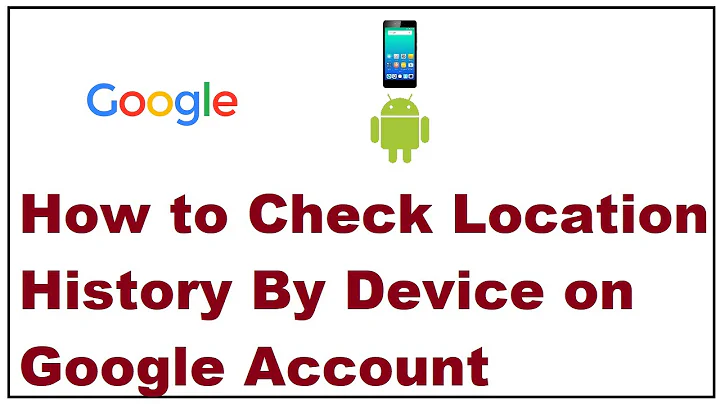 How to Check Location History By Device on Google Account - DayDayNews