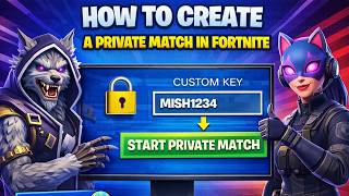 Fortnite: How to Create a Private Match (Custom Game)
