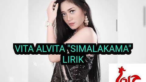 Vita Alvita "SIMALAKAMA" lirik