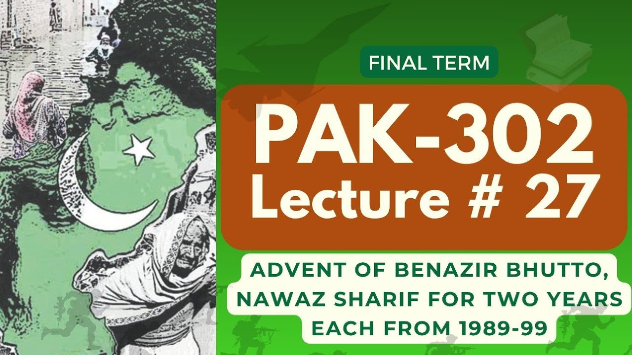 PAK302 Short Lecture | Final Term Lecture 27 | Best Easy Lecture For Final Term Preparation