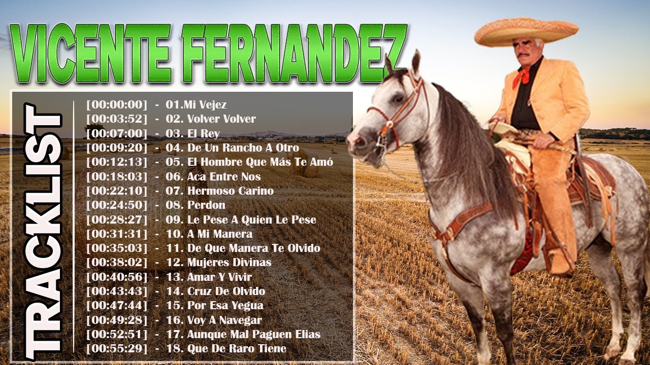 Vicente Fernandez Grandes Éxitos - El Rey De La Música Rancheras ...