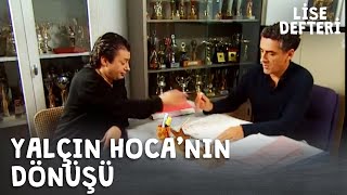 Koray Hoca, Yalçın Hocayı Takıma Geri Aldı - Lise Defteri 8. Bölüm
