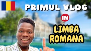 Primul meu Vlog in limba romana - Romania 🇷🇴