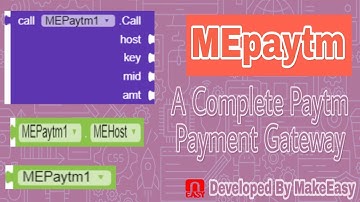 Paytm Payment Gateway Extension | For Kodular, Thunkable, Appybuilder, App Inventor | MakeEasy