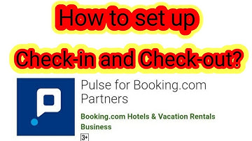 How to set up Check-in and Check-out in Booking.com extranet. #booking