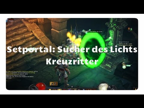 Kreuzritter: Sucher des Lichts (Setportal, Setdungeon, Diablo 3)