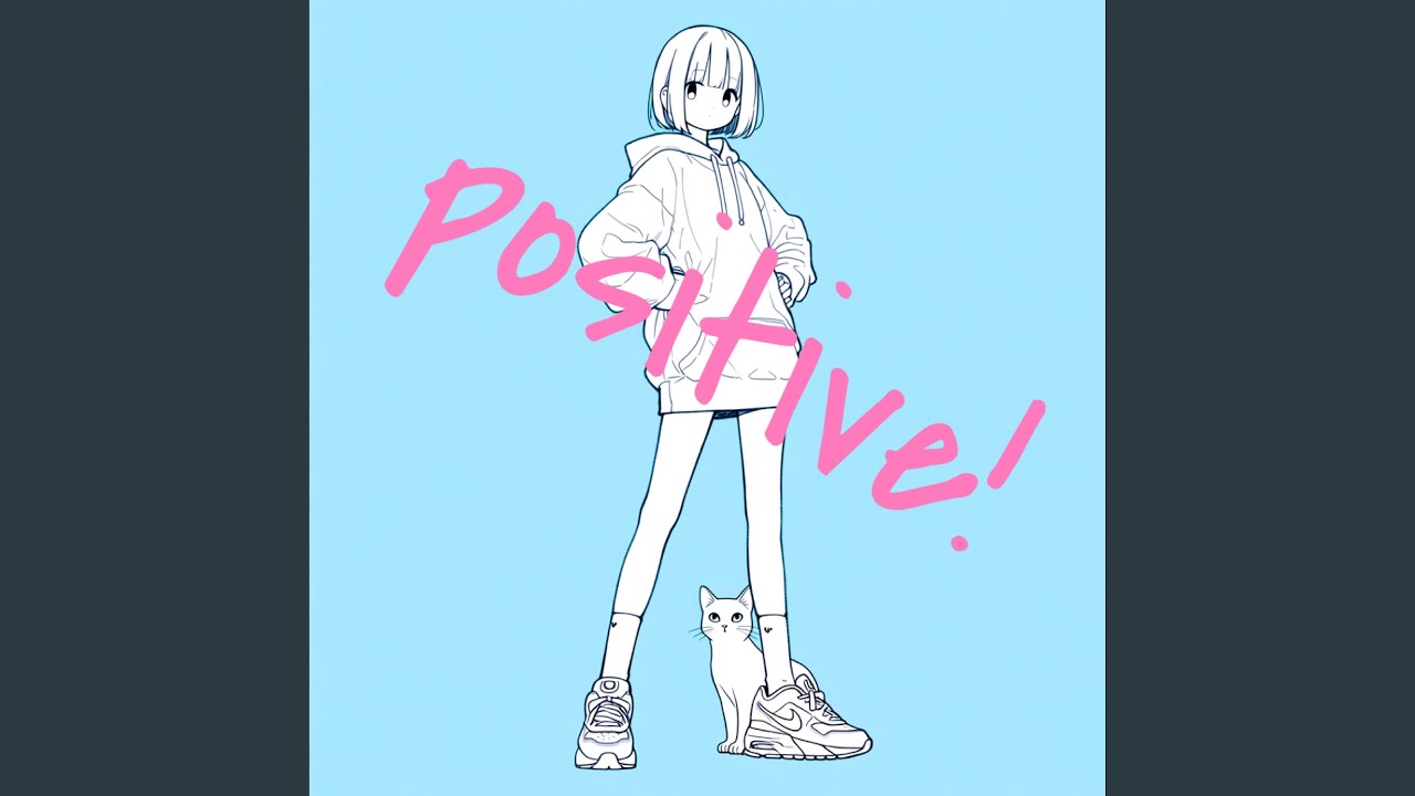Watch Positive! on YouTube Watch Positive! on YouTube