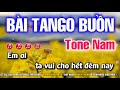 Karaoke Bài Tango Buồn Tone Nam - Nhạc Sống Beat Mới | Karaoke Huỳnh Lê