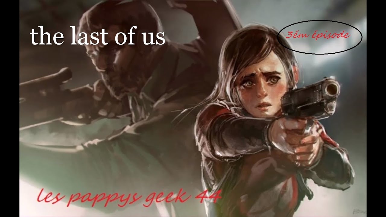 The Last of Us™*[FR]