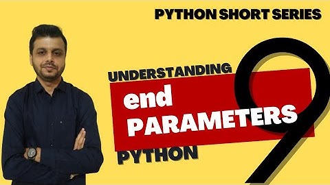 EP9 | Understanding the end Parameter in Python