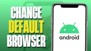 📱 How to Change Default Browser on Android Phone (2026)
