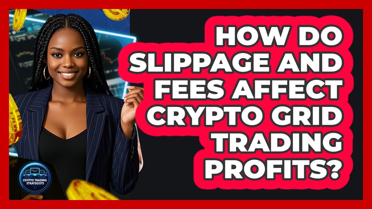 How Do Slippage And Fees Affect Crypto Grid Trading Profits? - Crypto Trading Strategists