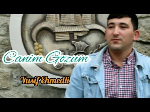 Yusif Ehmedli - Canim Gozum (Video Klip 2021)