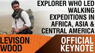 Levison Wood Speaker | The Man Who Walks the World | Contact Agent