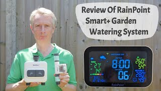 Review of RainPoint Smart+ Garden Watering System  Saving Water By Water Monitoring.