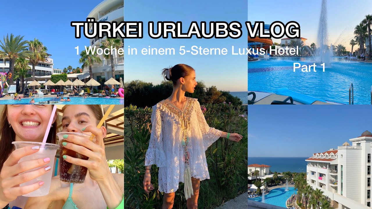1 Woche Türkei All Inclusive 5 Sterne Urlaub im All inclusive Hotel VLOG | 1 Woche in einem Luxus 5 Sterne