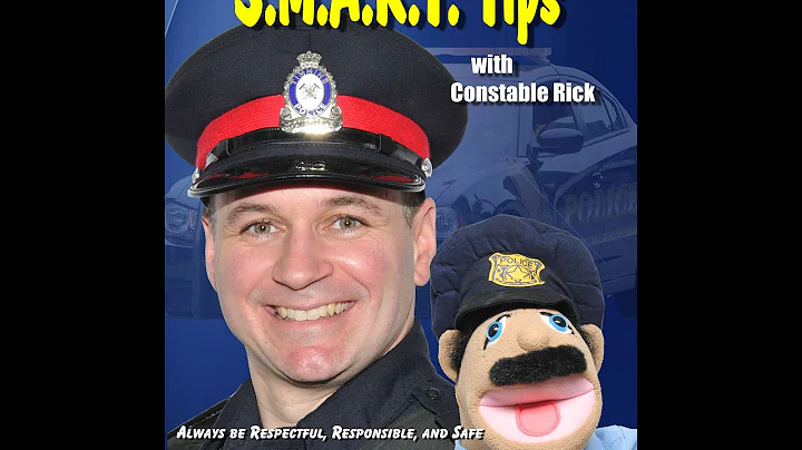 SMART Tips with Constable Rick - Episode 1