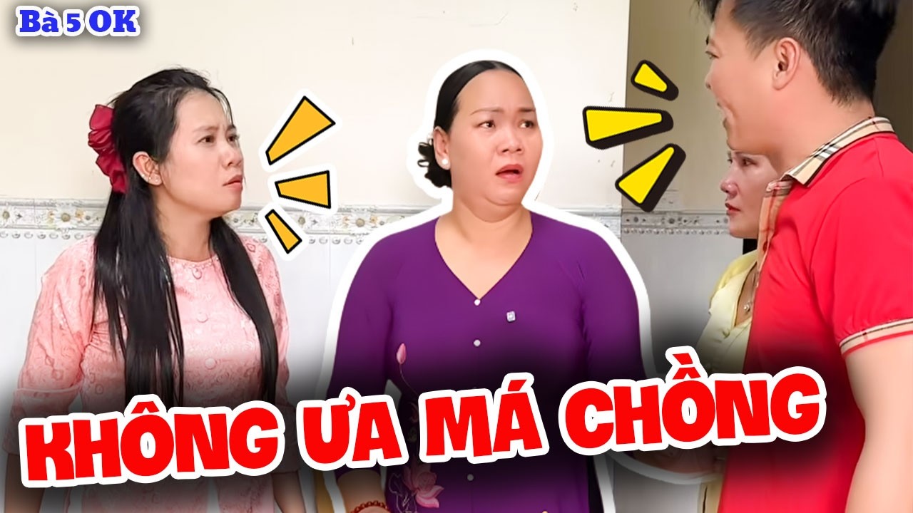 Má Chồng Lên Ăn Tết Cùng, Con Dâu Không Ưa Ra Mặt | Bà 5 Ô Kê