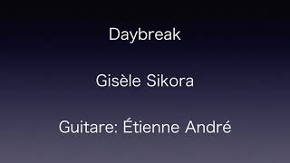 Gisèle Sikora - Daybreak