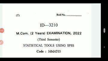 statistical tools using SPSS question paper 2022 | SPSS question paper mcom  gurugram university mdu
