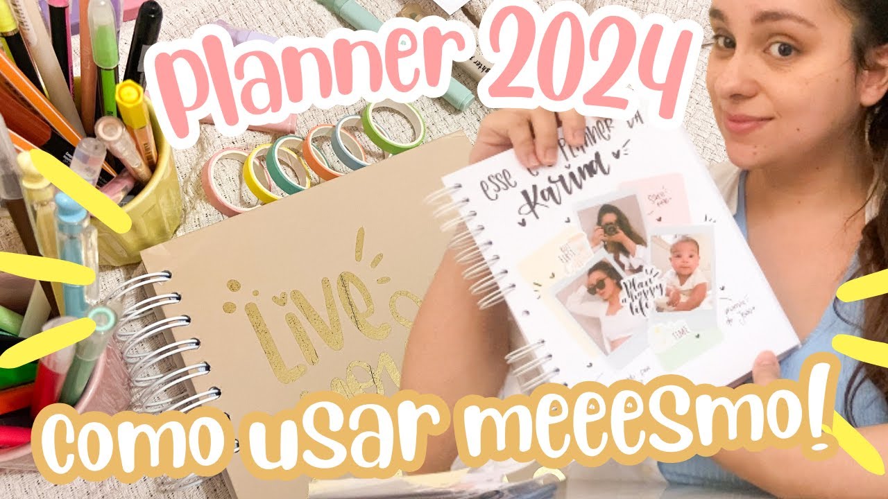 Dicas Infalíveis de Planejamento: COMO USAR SEU PLANNER EM 2024 + TOUR pelo meu! - Karina Idalgo ♥