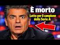 “È morto”. Lutto per il campione della Serie A, una perdita dolorosa: “Il male l’ha portato via”