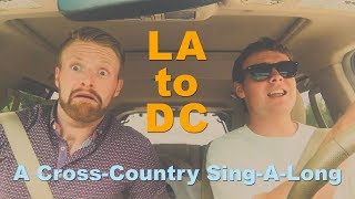 La To Dc A Cross-Country Sing-A-Long
