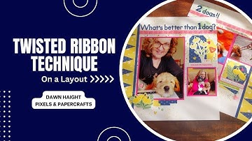 Twisted Ribbon Technique: MWH Virtual Crop 4 cards + Bonus 2 pg Layout | Pixels & PaperCrafts