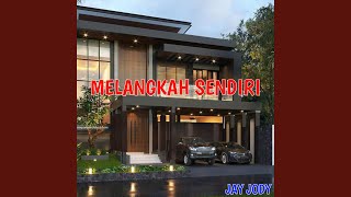 Melangkah Sendiri