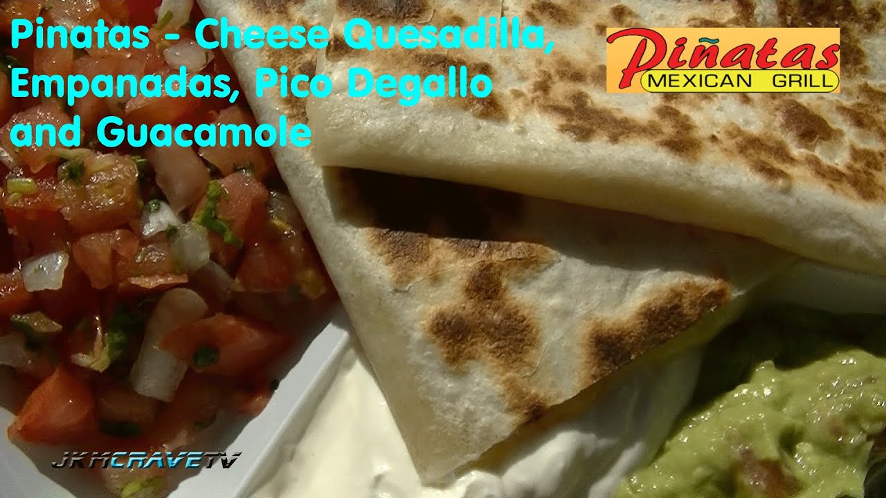 Pinatas Mexican Grill Empanada, Quesadilla, Pico De Gallo and