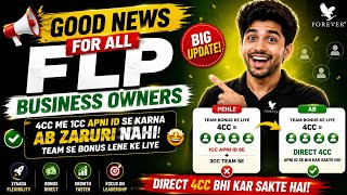 🔥 FLP में बड़ा अपडेट! अब 4CC Direct करो – 1CC खुद करना जरूरी नहीं 😱| forever with Sudhanshu | jaipur