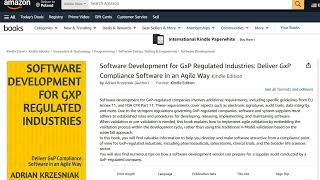 Software Development for GxP Regulated Industries Deliver GxP Compliant Software in an Agile Way