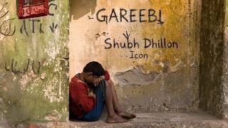 Gareebi -(official video) Shubh Dhillon| Latest Punjabi song 2026