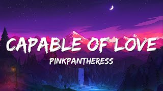 PinkPantheress - Capable of love (Lyrics)