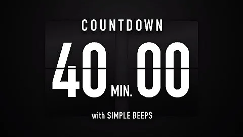 40 Minute Countdown Timer 🕙 Flip Clock with Simple Beeps 🔊🖤