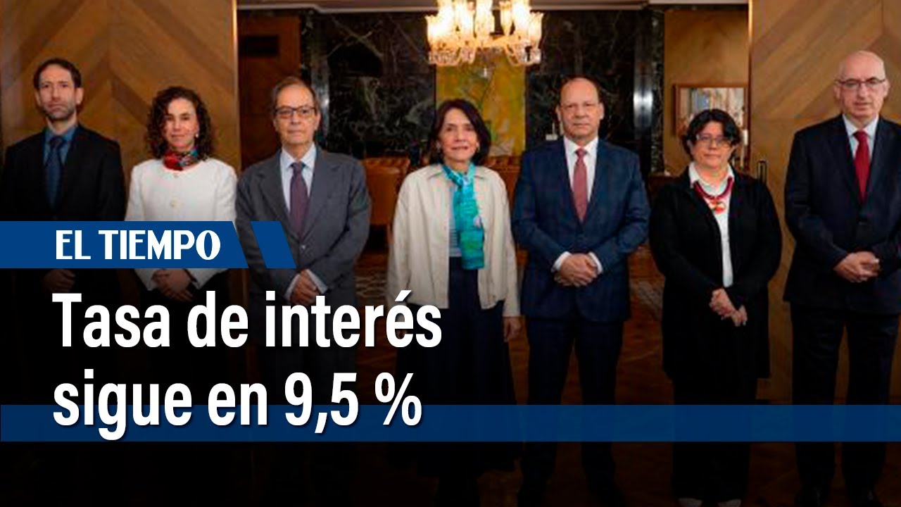 Banco de la República mantiene la tasa de interés en 9,5 % | El Tiempo ...