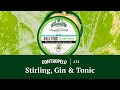 CONTROPELO #12 | Stirling, Gin & Tonic 🍸