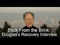 Back from the Brink—Douglas Bloch's Depression Recovery Story