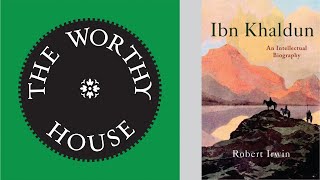 Ibn Khaldun: An Intellectual Biography (Robert Irwin)