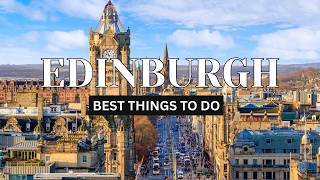 15 Must-Do Experiences in Edinburgh, Scotland (2026 Guide)