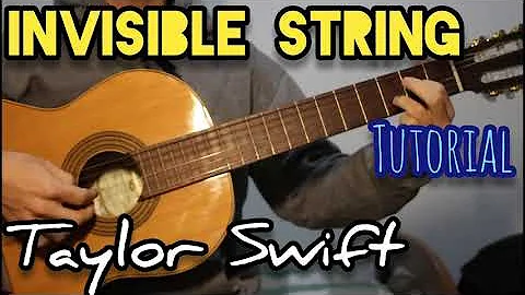 Invisible String (Taylor Swift) - Guitar - Tutorial