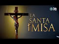 Santa Misa de HOY Lunes 14 de Febrero de 2022 - Teleamiga