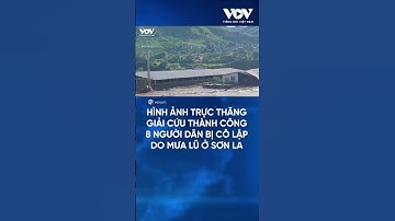 Trực thăng giải cứu thành công 8 người dân bị cô lập do mưa lũ ở Sơn La